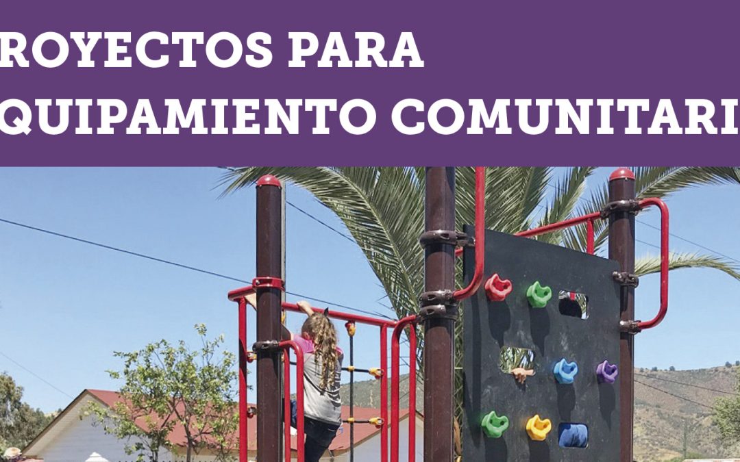 Proyectos para Equipamiento Comunitario